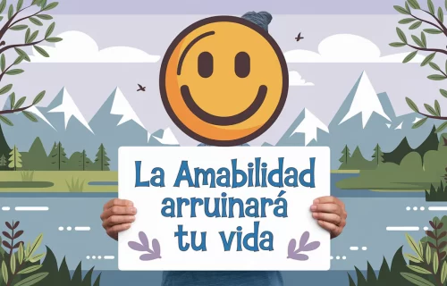 4 Maneras en que "la amabilidad arruinará tu vida"